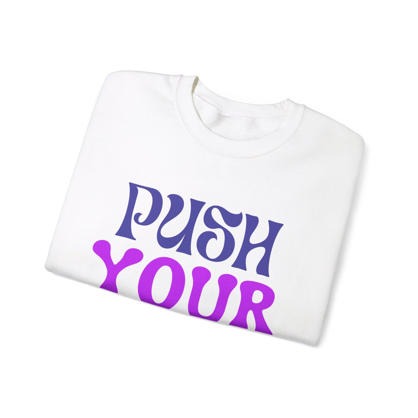 Crewneck push your limit