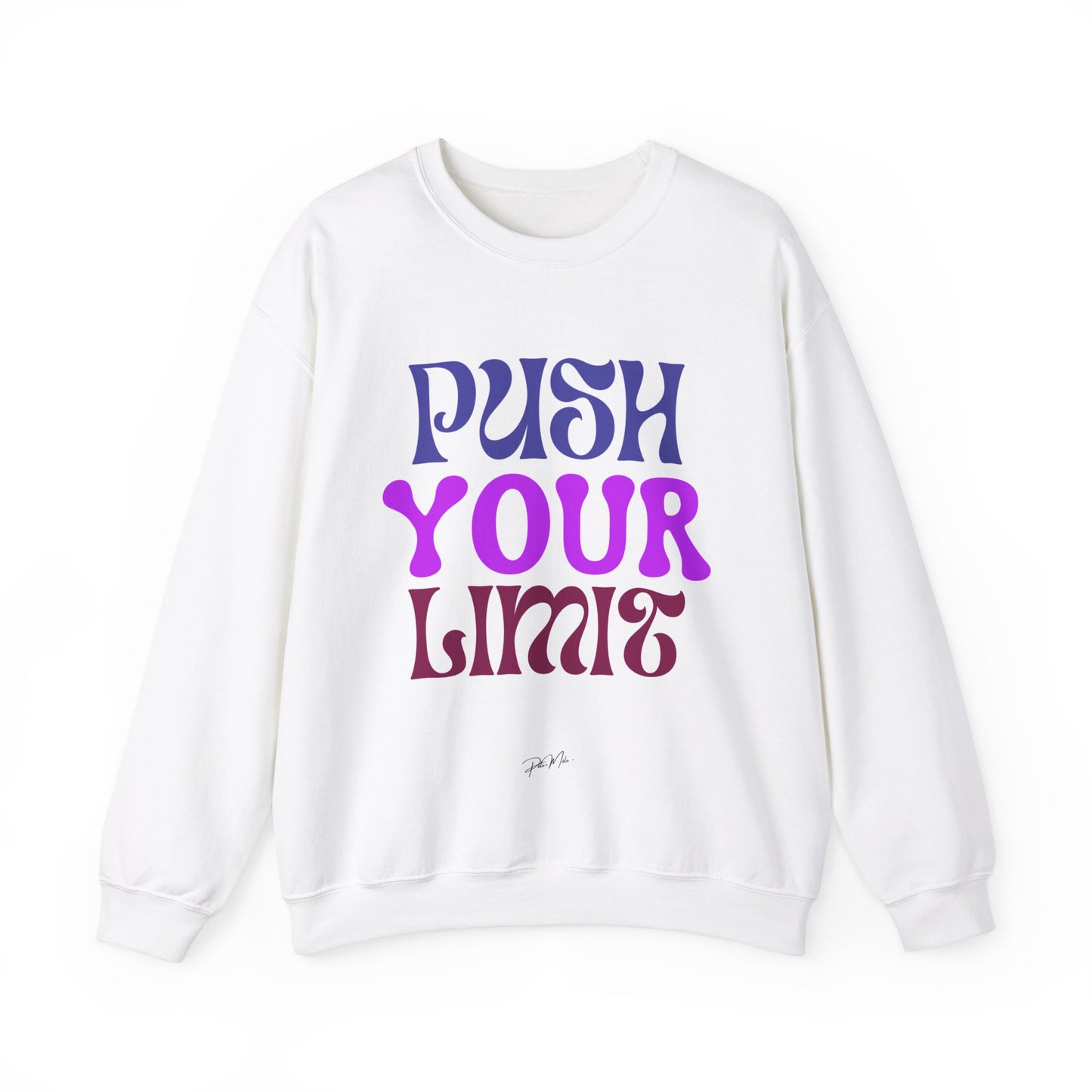 Crewneck push your limit